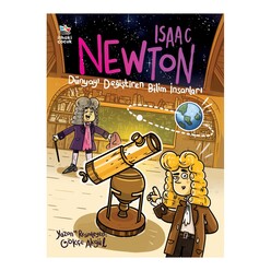 İthaki Yayınları - Isaac Newton – Dünyayı Değiştiren Bilim İnsanları
