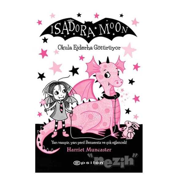 Isadora Moon Okula Ejderha Götürüyor