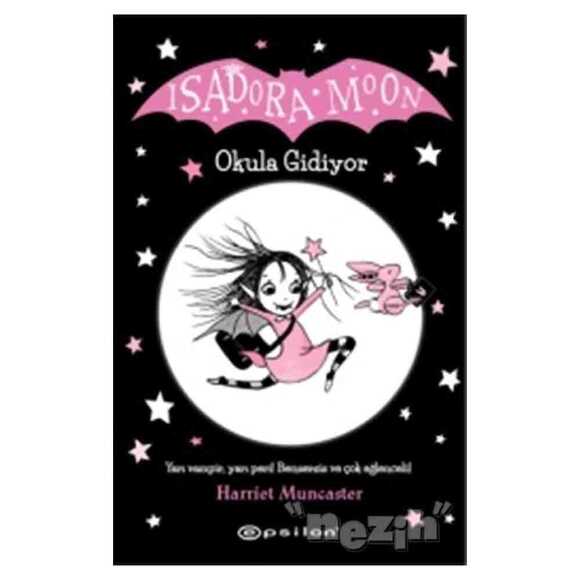 Isadora Moon Okula Gidiyor