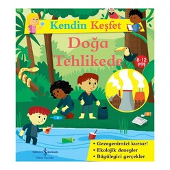 İş Bankası Kültür Yayınları - İşbankası Kendin Keşfet - Doğa Tehlikede
