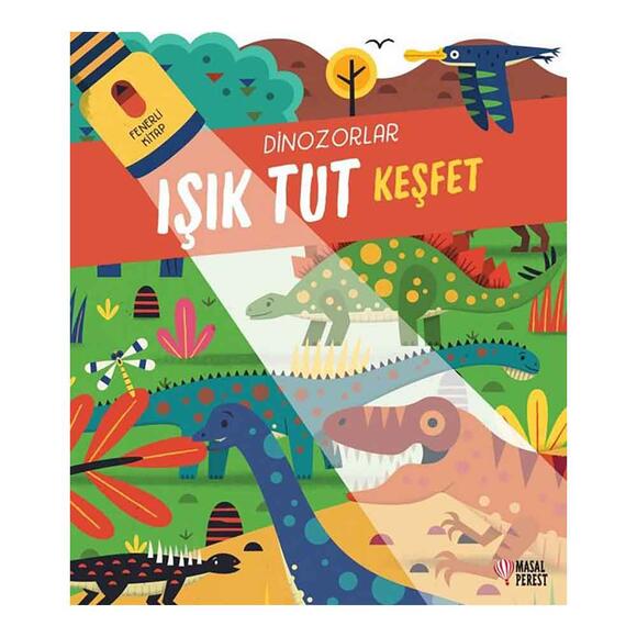 Işık Tut Keşfet - Dinozorlar