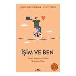 İşim ve Ben - Meslek Seçiminden Önce Okunacak Kitap - Thumbnail