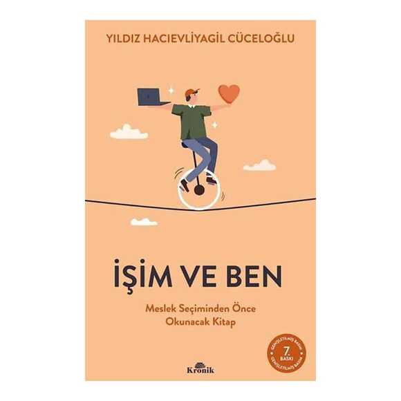İşim ve Ben - Meslek Seçiminden Önce Okunacak Kitap