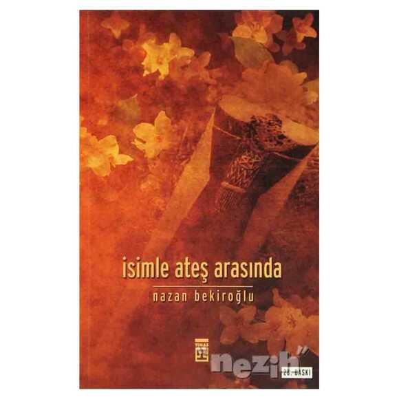 İsimle Ateş Arasında