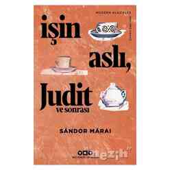 Yapı Kredi Yayınları - İşin Aslı Judit ve Sonrası