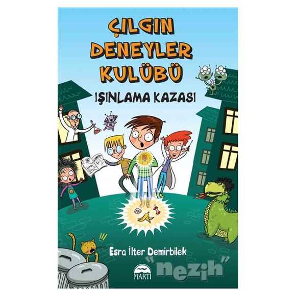 Işınlama Kazası - Çılgın Deneyler Kulübü