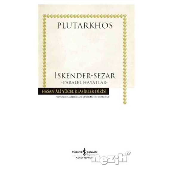 İskender - Sezar - Paralel Hayatlar