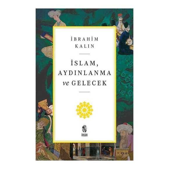İslam, Aydınlanma ve Gelecek