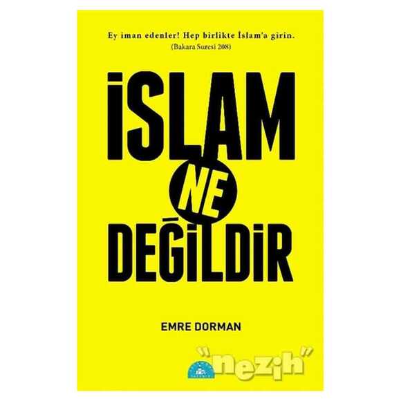 İslam Ne Değildir