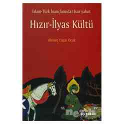 İslam - Türk İnançlarında Hızır Yahut Hızır - İlyas Kültü - Thumbnail