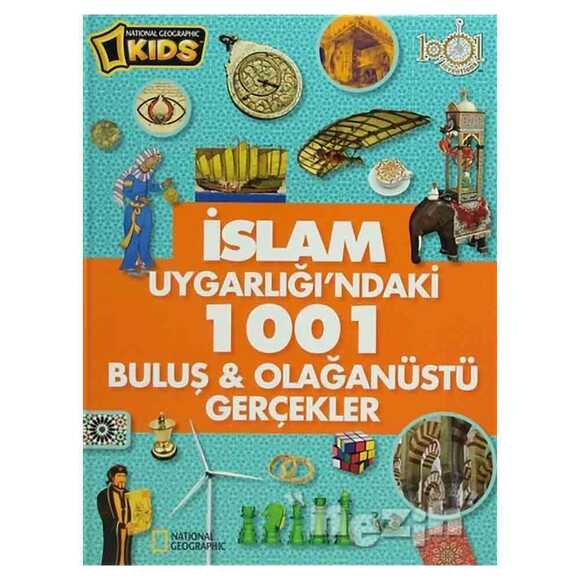 İslam Uygarlığı’ndaki 1001 Buluş ve Olağanüstü Gerçekler