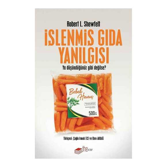 İşlenmiş Gıda Yanılgısı