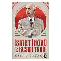 İsmet İnönü ve Resmi Tarih - Thumbnail