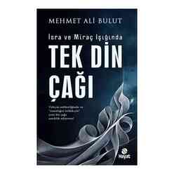 İsra ve Miraç Işığında Tek Din Çağı - Thumbnail