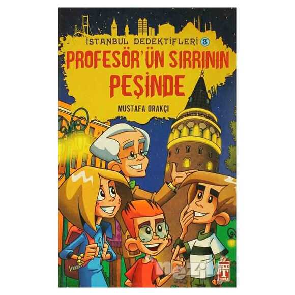 İstanbul Dedektifleri 3 - Profesör’ün Sırrının Peşinde