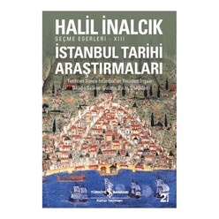İş Bankası Kültür Yayınları - İstanbul Tarihi Araştırmaları