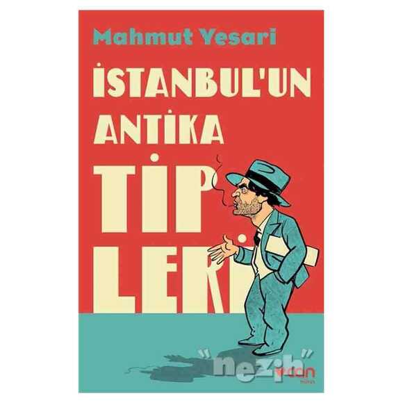 İstanbul’un Antika Tipleri