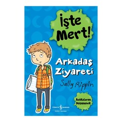 İş Bankası Kültür Yayınları - İşte Mert! Arkadaş Ziyareti