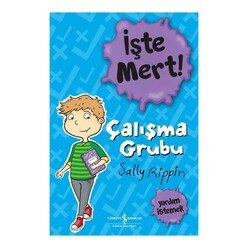 İş Bankası Kültür Yayınları - İşte Mert! - Çalışma Grubu - Yardım İstemek 