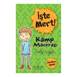 İş Bankası Kültür Yayınları - İşte Mert - Kamp Macerasi