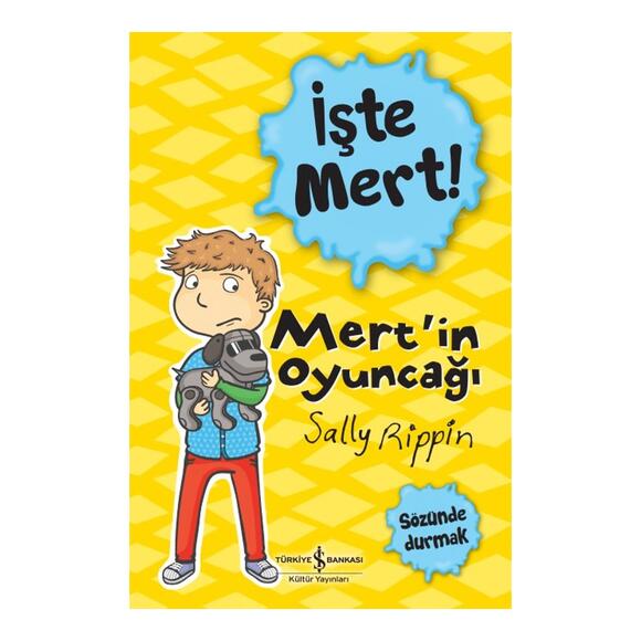 İşte Mert! Mert’in Oyuncağı - Sözünde Durmak