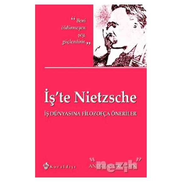 İş’te Nietzsche