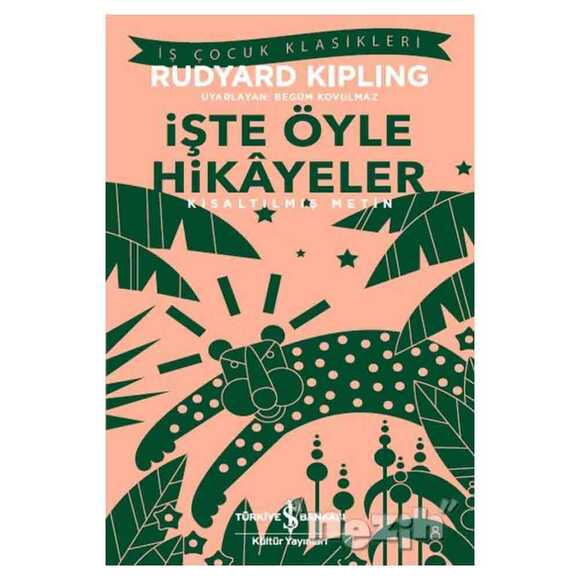 İşte Öyle Hikayeler (Kısaltılmış Metin)