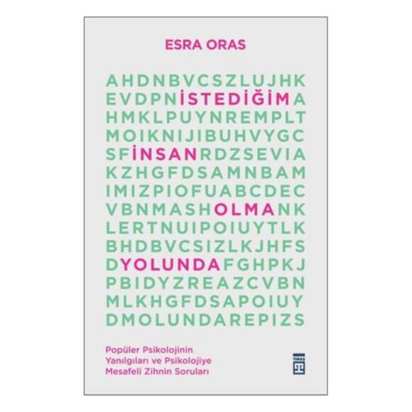 İstediğim İnsan Olma Yolunda