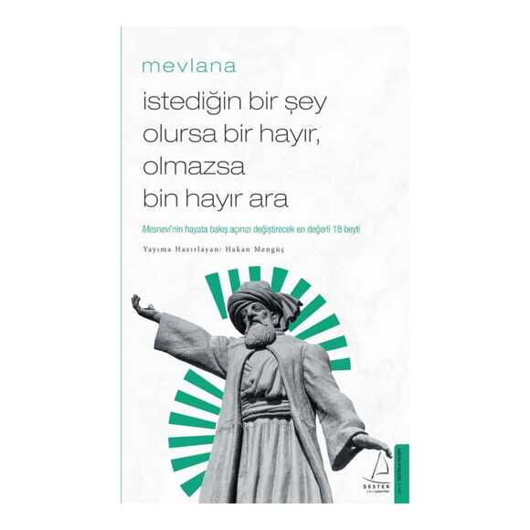 İstediğin Bir Şey Olursa Bir Hayır Olmazsa Bin Hayır Ara