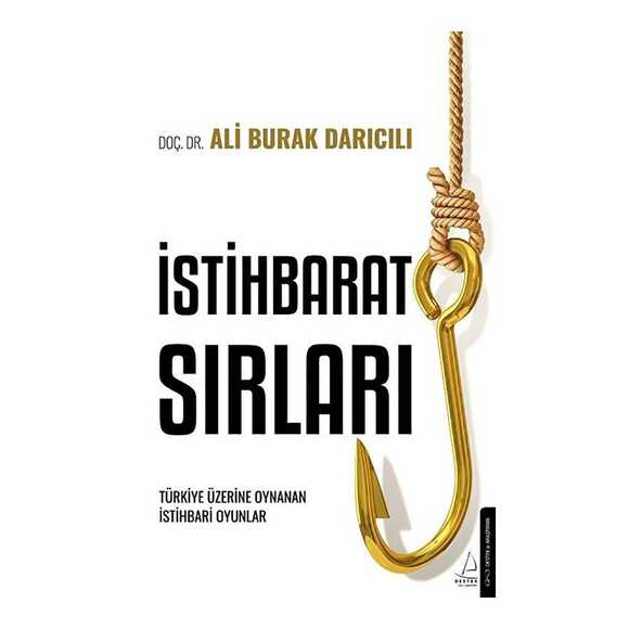 İstihbarat Sırları - Türkiye Üzerinde Oynanan İstihbari Oyunlar