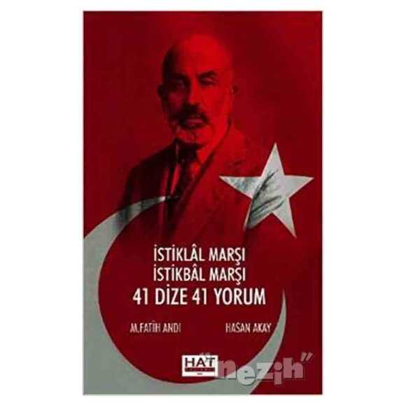 İstiklal Marşı İstikbal Marşı - 41 Dize 41 Yorum