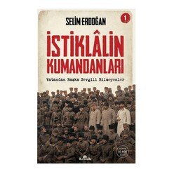Kronik Kitap - İstiklalin Kumandanları 1
