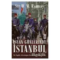 Timaş - İsyan Günlerinde İstanbul