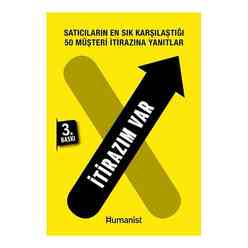 Hümanist Kitap Yayıncılık - İtirazım Var: Satıcılar için 50 Farklı Müşteri İtirazına Yanıtlar