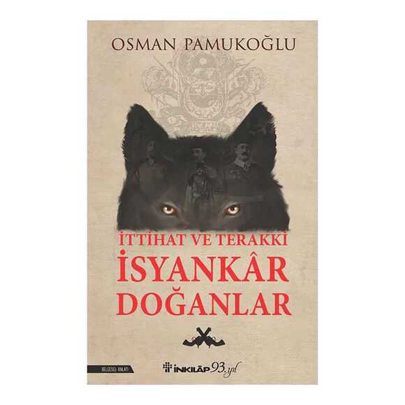 İttihat ve Terakki İsyankar Doğanlar