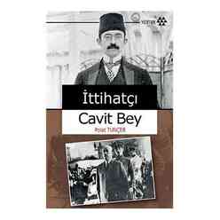 Yeditepe Yayınevi - İttihatçı Cavit Bey