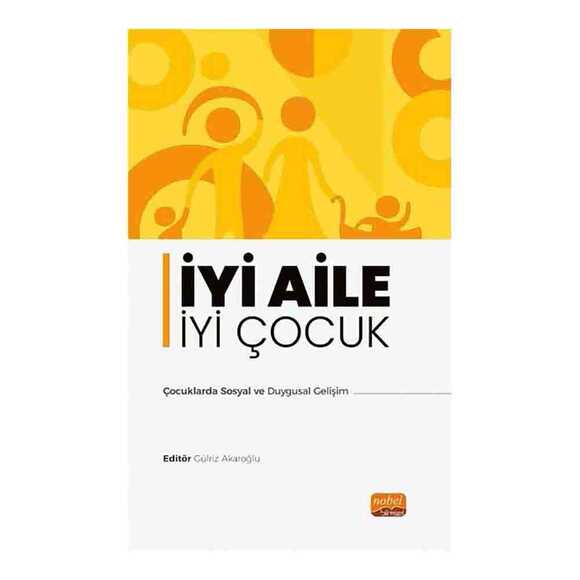 İyi Aile İyi Çocuk - Çocuklarda Sosyal Ve Duygusal Gelişim