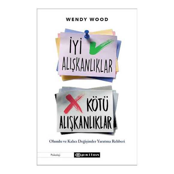 İyi Alışkanlıklar Kötü Alışkanlıklar