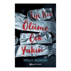 Epsilon Yayınları - İyi Kız Ölüme Çok Yakın