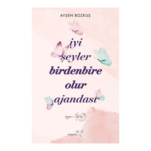 İyi Şeyler Birdenbire Olur Ajandası