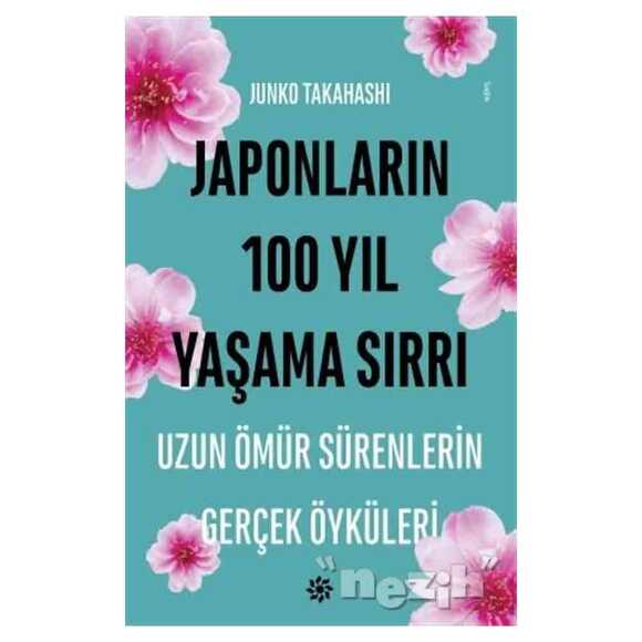 Japonların 100 Yıl Yaşama Sırrı