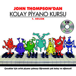 John Thompson’dan Kolay Piyano Kursu 1. Bölüm - Thumbnail
