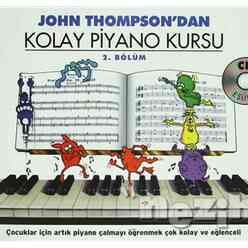 John Thompson’dan Kolay Piyano Kursu 2. Bölüm - Thumbnail