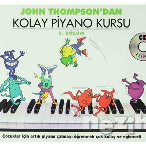 John Thomson’dan Kolay Piyano Kursu 3. Bölüm