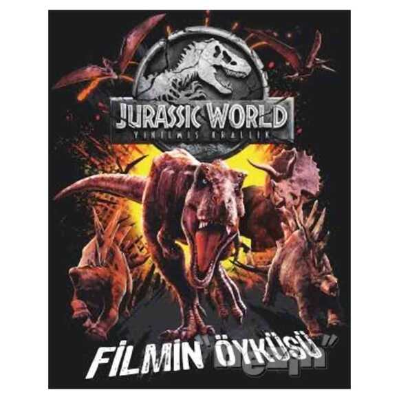 Jurassic World - Filmin Öyküsü