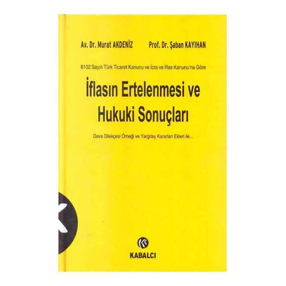 Kabalcı İflasın Ertelenmesi Ve Hukuki Sonuç