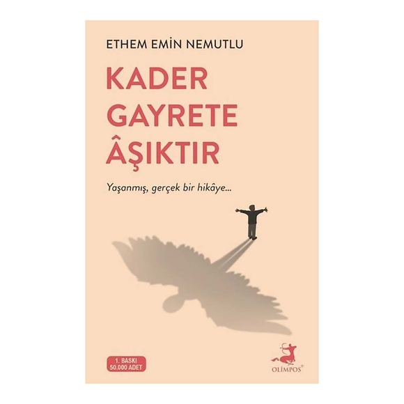 Kader Gayrete Aşıktır