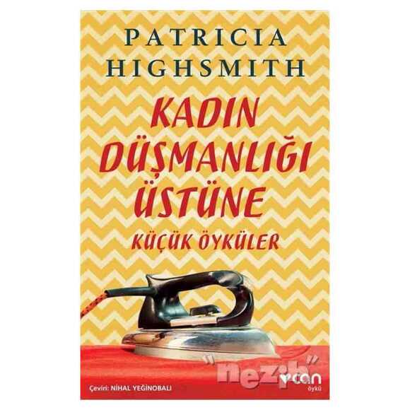 Kadın Düşmanlığı Üstüne Küçük Öyküler