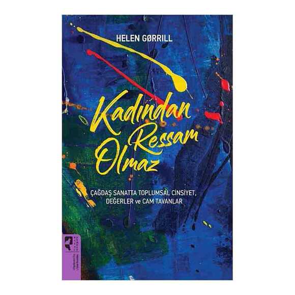 Kadından Ressam Olmaz