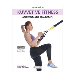 Kadınlar İçin Kuvvet Ve Fitness Antrenmanı Anatomisi - Thumbnail